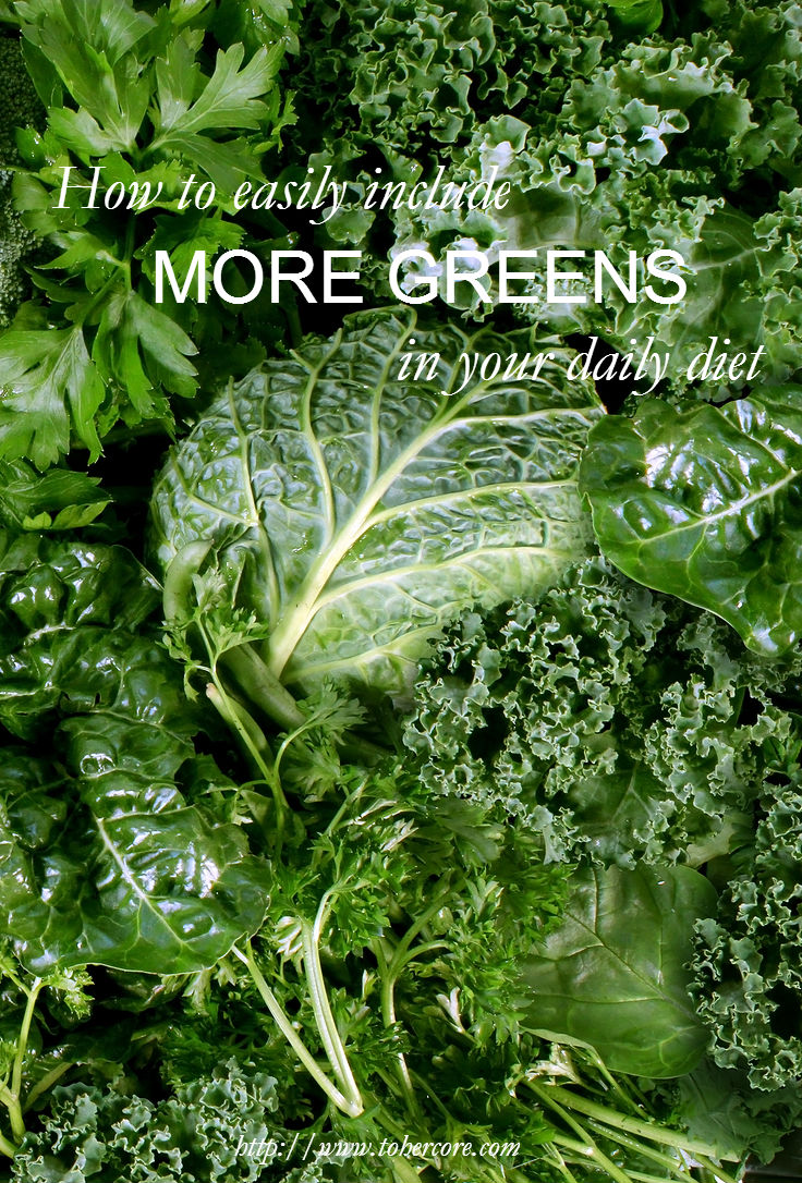 Eat more greens - to her core