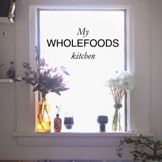 A sneek peek inside my wholefoods kitchen - to her core